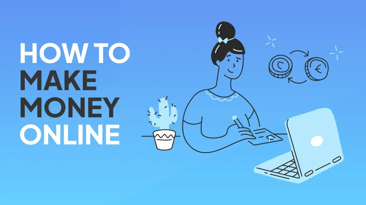 How to make money online