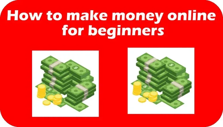 how to make money online for beginners