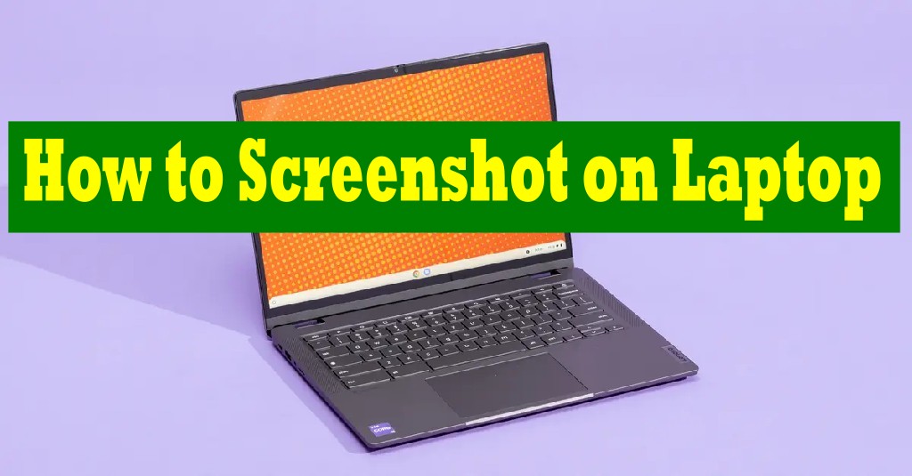 How to screenshot on laptop