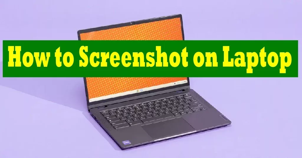 How to screenshot on laptop