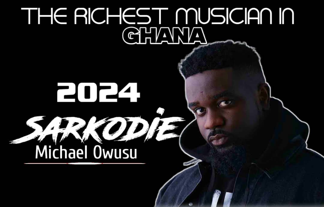 Is Sarkodie The Richest Musician In 2024?